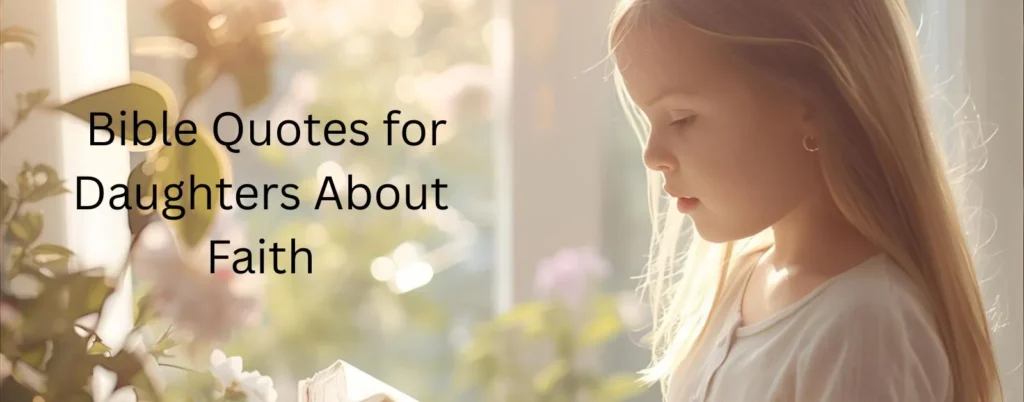  Bible Quotes for Daughters About Faith
