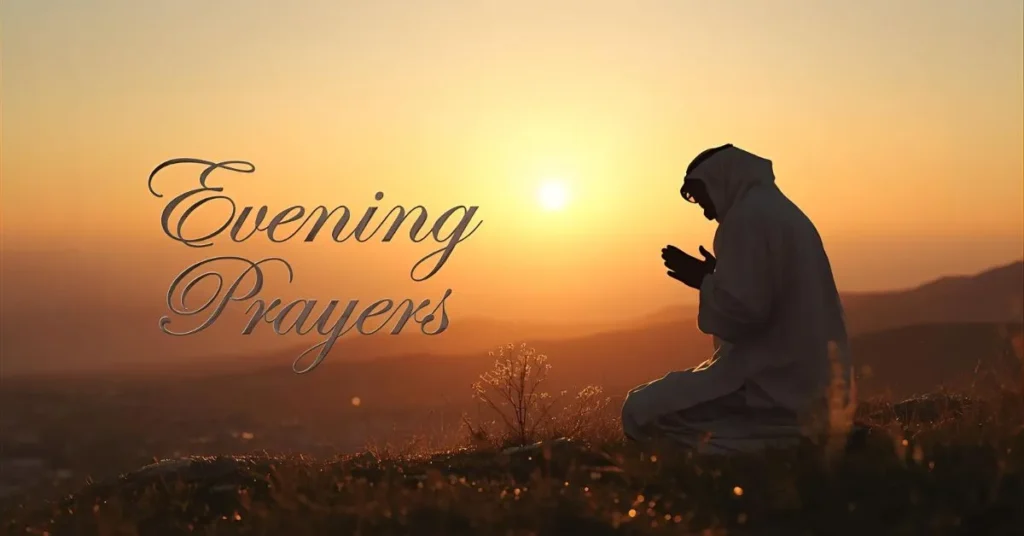 Evening Prayers