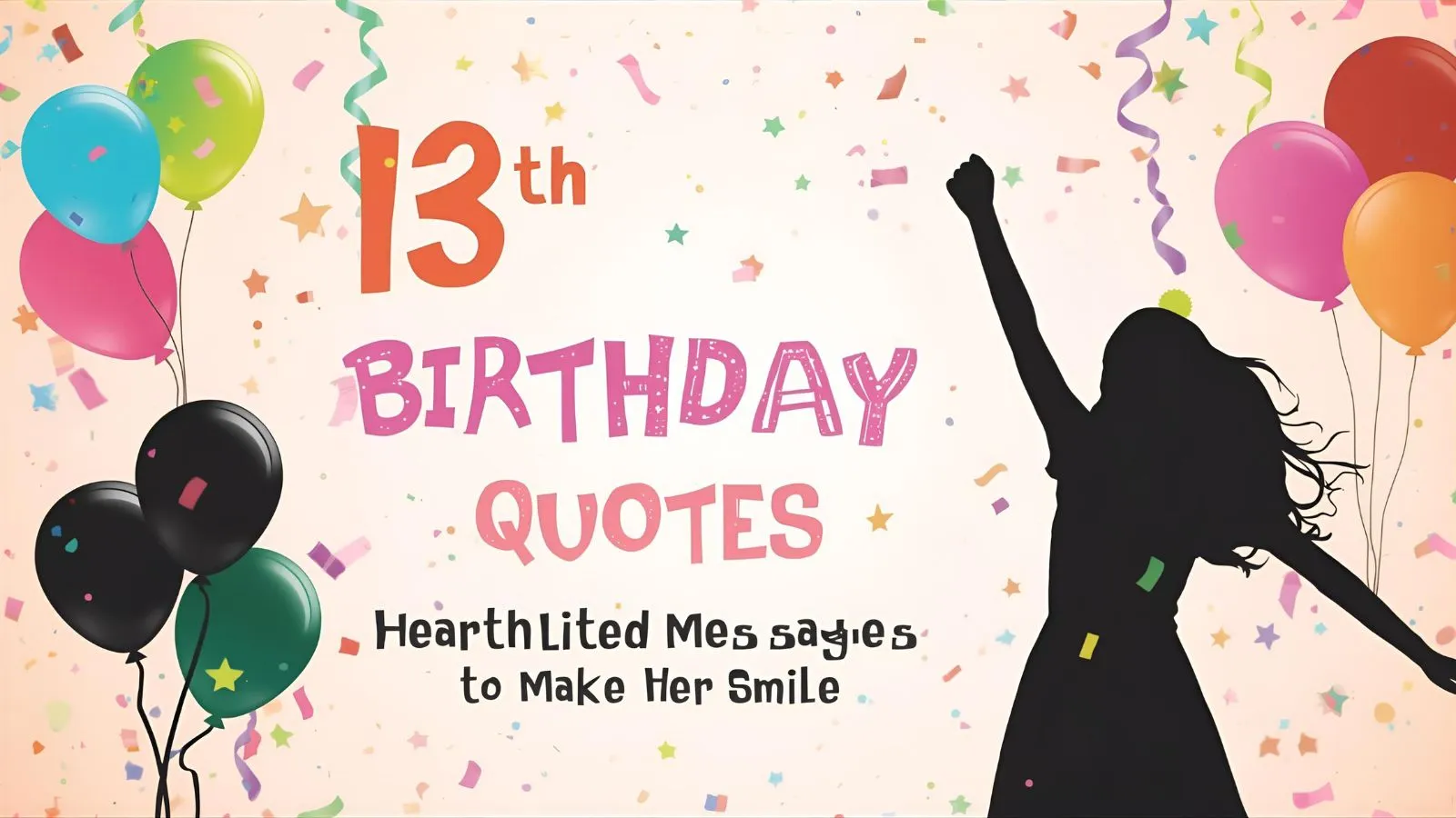 13th Birthday Quotes for Daughter
