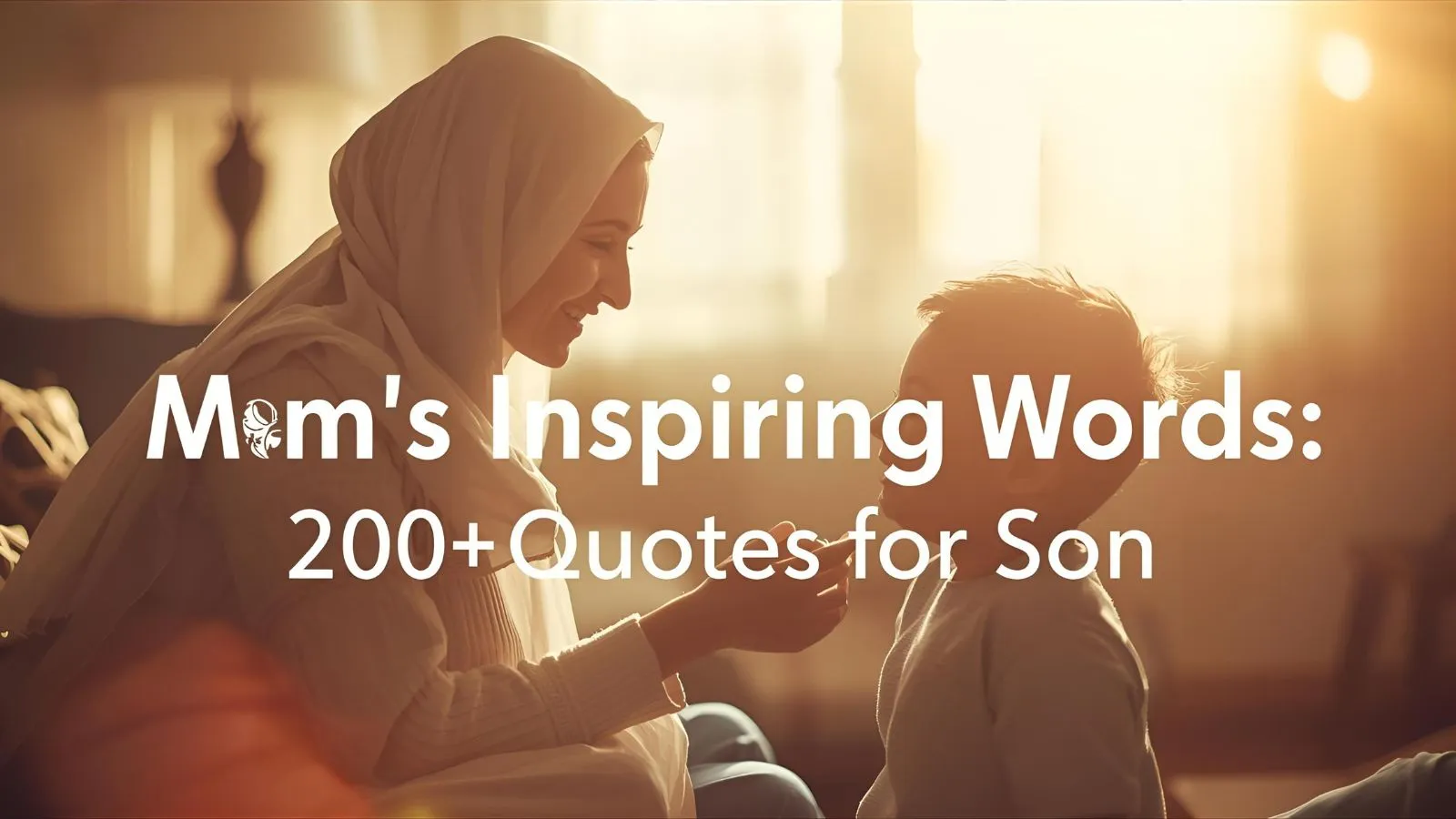 Mom’s Inspiring Words