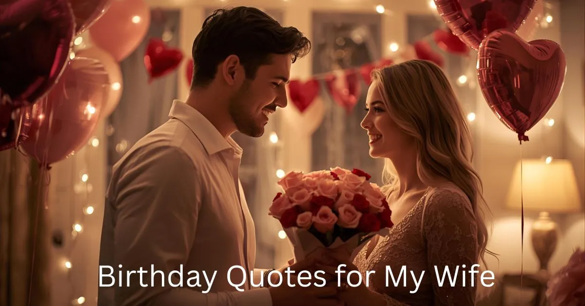 Birthday Quotes for My Wife