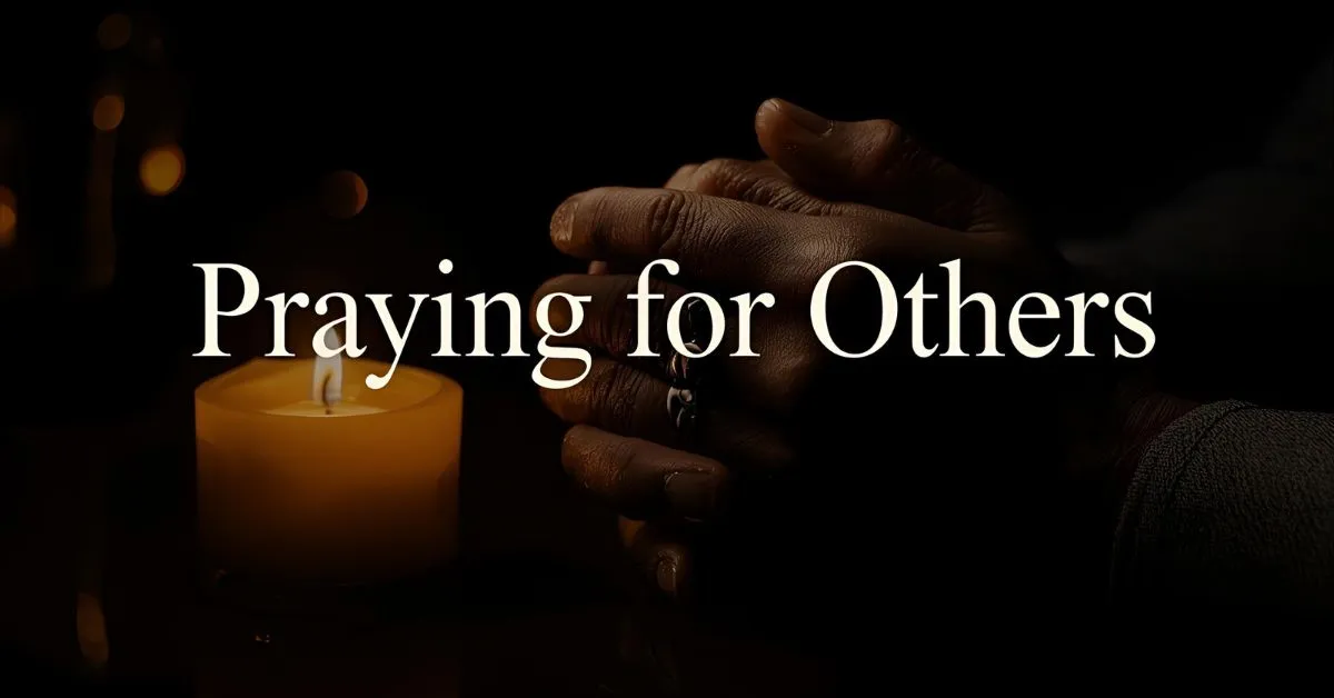 praying for others quotes